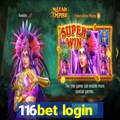 116bet login